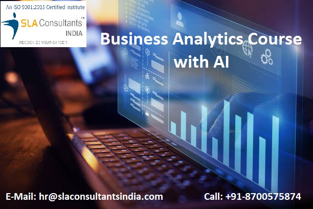 Business Analytics Certification in Delhi – Enhance Professional Capabilities for Corporate Analytics Roles | Free Alteryx, Prompt Engineering & Gen AI Skills with IBM Certification Support by SLA Consultants India