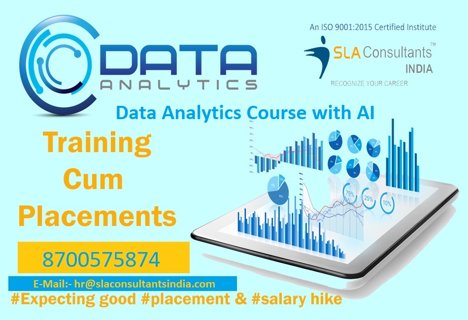 Industry-Focused Data Analyst Course in Delhi for High-Value Analytics Opportunities, Build Advanced Skills in Excel, VBA, SQL, Power BI & Tableau with Free Alteryx, Prompt Engineering & Gen AI Skills Plus IBM Certification Support by SLA Consultants India